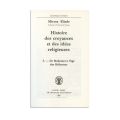 Mircea Eliade, Histoire des croyance et des idées religieuses, 3 volume, cu dedicație pentru Maurice de Gandillac