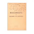 Două broșuri referitoare la București, 1896-1947, cu dedicații olografe 