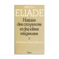 Mircea Eliade, Histoire des croyance et des idées religieuses, cu dedicație către Marga și Ionel Jianu