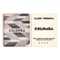 Ilarie Voronca, Colomba, 1927, exemplar numerotat cu dedicație pentru jurnalistul Miron Grindea
