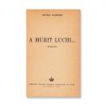 Otilia Cazimir, A murit Luchi…, 1942, cu dedicație pentru Ana Victor Iamandi