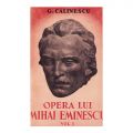 G. Călinescu, Opera lui M. Eminescu, 1935-1936, 5 volume