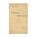 Octavian Goga, Cântece fără țară, 1916, ediția I
