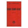 Ionel Teodoreanu, Tudor Ceaur Alcaz, 4 volume, cu dedicație pentru Gh. Petrovici