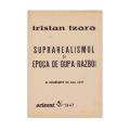 Tristan Tzara, Suprarealismul și epoca de după război, 1947