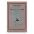 Panait Istrati, Tsatsa-Minnka, 1931, exemplar numerotat și cu dedicație