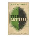 Camil Petrescu, Teze și antiteze, cu dedicație pentru Viorel Vulcănescu