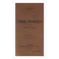 Petre P. Carp + Take Ionescu + Nicolae Gr. Filipescu + Ion I. C. Brătianu, patru volume colligate, 1915 