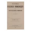 N. Iorga, Istoria bisericii românești, vol. I - II, 1908 - 1909