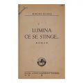 Mircea Eliade, Lumina ce se stinge…, 1934, cu dedicație pentru George Stoian