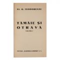 Al. O. Teodoreanu, Tămâie și otravă, vol. I-II, cu dedicație pentru maior V. Teutu
