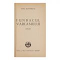 Ionel Teodoreanu, Fundacul Varlamului, 1938, cu dedicație pentru Ion Valjan