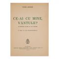 Tudor Arghezi, Ce-ai cu mine, vântule, 1937, cu dedicație pentru Camil Petrescu