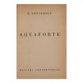 E. Lovinescu, Aqua forte, 1941, cu dedicație pentru Cella Serghi