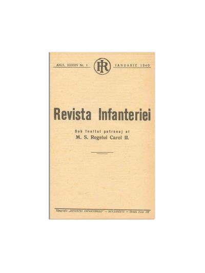 Revista Infanteriei sub înaltul patronaj al M.S. Regelui Carol al II-lea, 12 numere colligate, 1940