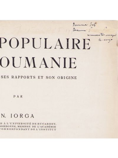 N. Iorga, L′art populaire en Roumanie, 1923, cu dedicație 