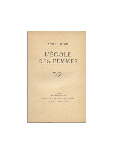 Andre Gide, L’École des femmes, 1929, cu semnătura lui Mircea Eliade