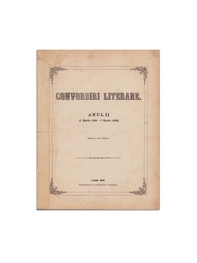 Publicația „Convorbiri Literare”, Anul II, 24 numere, 1868-1869, cu „În contra direcțiunii de astăzi a culturei române” de Titu Maiorescu