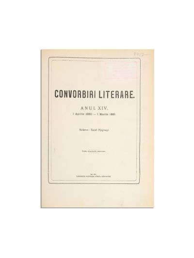 Publicația „Convorbiri Literare”, Anul XIV, 1 aprilie 1880 - 1 martie 1881, cu „O mamă!”, „Scrisoarea I” de M. Eminescu și „Amintiri din copilărie” de Ion Creangă