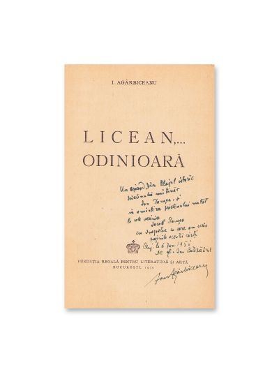 I. Agârbiceanu, Licean,...odinioară, 1939, cu dedicație olografă