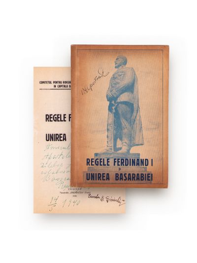 Regele Ferdinand I și Unirea Basarabiei, 1939, cu dedicație pentru Demir Apostolescu