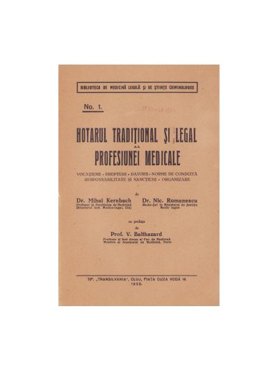 M. Kernbach, N. Romanescu, Hotarul tradițional și legal al profesiunei medicale, 1935
