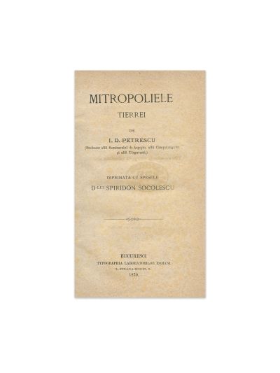 I. D. Petrescu, Mitropoliile Țării, 1870, cu dedicație olografă