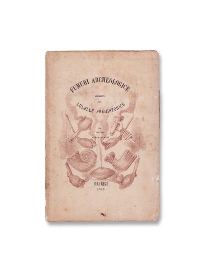 A. I. Odobescu, Fumuri arheologice scornite din lulele preistorice, 1873