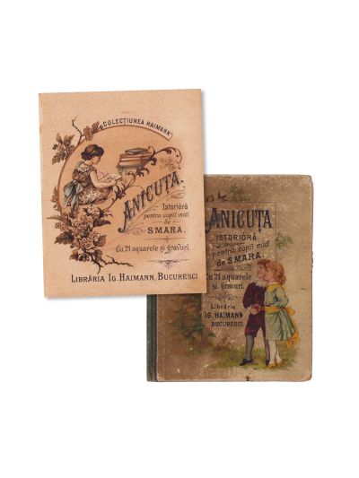 Anicuța. Istorioară pentru copii mici de Smara, [1905], colecția Haimann