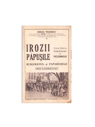 Mihail Vulpescu, Irozii-Păpușile, 1941