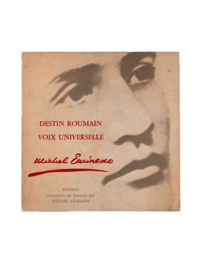 Mihail Steriade, Destin roumain voix universelle, 1966, exemplar bibliofil cu dedicație + Le journal roumain des poetes, 1969