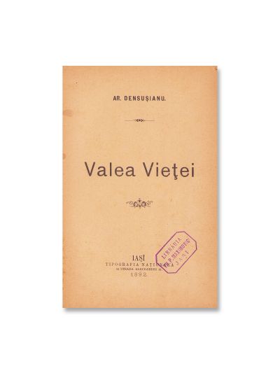 Aron Densușianu, Valea vieții, 1892