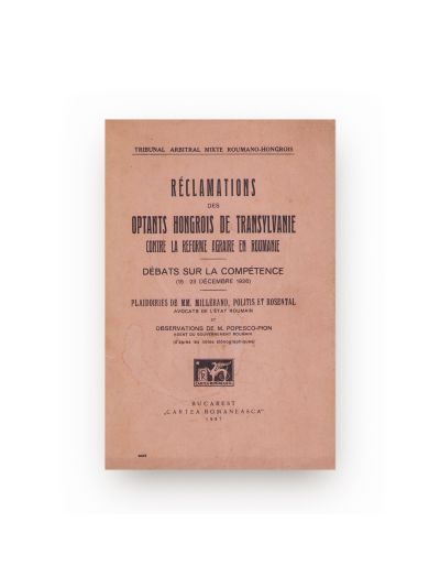 Reclamațiile optanților maghiari din Transilvania împotriva reformei agrare din România, 1927