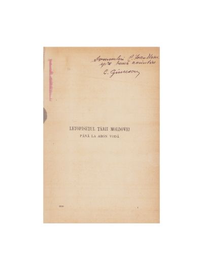 Const. C. Giurescu, Letopisețul Țării Moldovei, 1916, cu dedicație olografă
