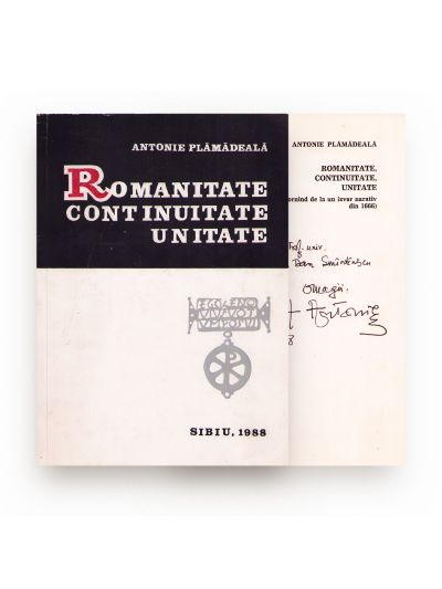 Antonie Plămădeală, Romanitate, Continuitate, Unitate, 1988, cu dedicație