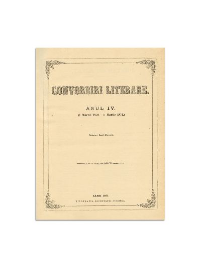 Publicația „Convorbiri Literare”, Anul IV, debutul lui Mihai Eminescu în Convorbiri Literare