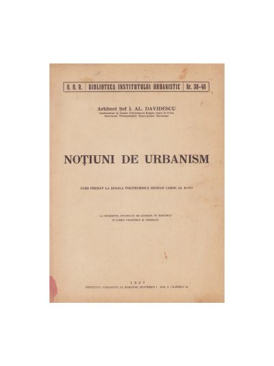 Arhitect I. Al. Davidescu, Noțiuni de urbanism, 1937