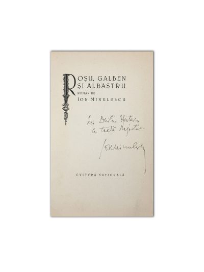 Ion Minulescu, Roșu, galben și albastru, 1924, cu dedicație pentru Duiliu Sfințescu