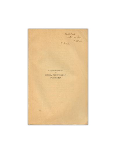 Vasile Pârvan, Contribuții epigrafice la istoria creștinismului daco-roman, 1911, cu dedicație olografă