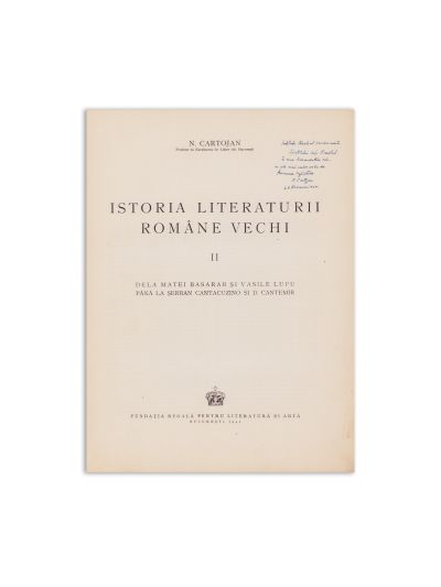 N. Cartojan, Istoria literaturii române vechi, vol. I - III, cu dedicație pentru Iosif Gafton 