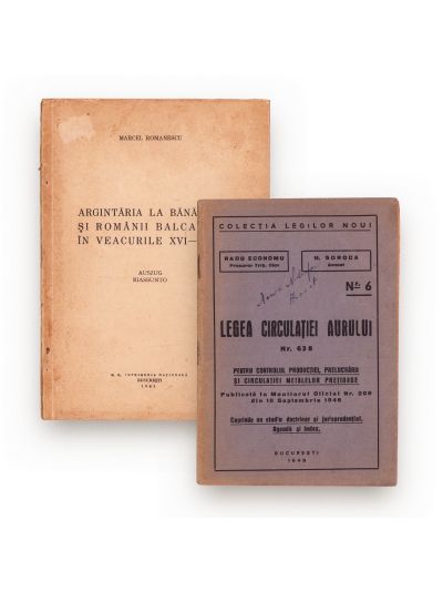 Argintăria la bănățeni și românii balcanici, 1943 + Legea circulației aurului, 1946 