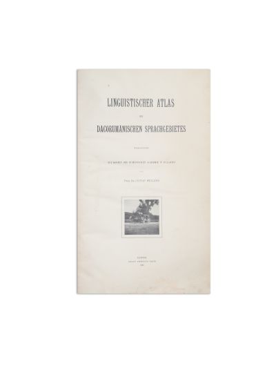 Gustav Weigand, Linguistischer Atlas des dacorumänischen Sprachgebietes [Atlas lingvistic al zonei de limbă daco-română], 1909 