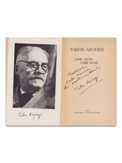 Tudor Arghezi, Lume veche, lume nouă, 1958, cu dedicație pentru Radu Ionescu