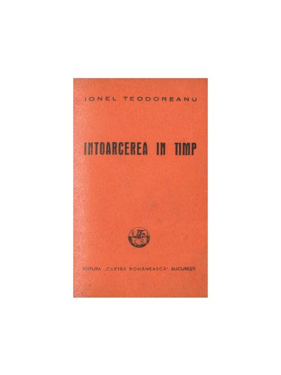Ionel Teodoreanu, Întoarcerea în timp, 1941, cu dedicație pentru Nuți Trifu
