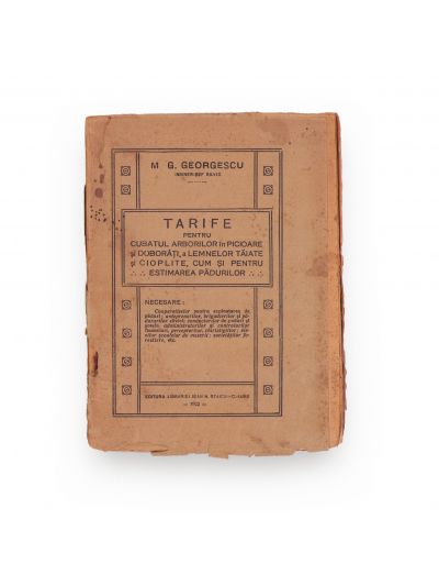 Călăuza chiristigiului + Tarife pentru cubatul arborilor în picioare și doborâți, 1904-1922