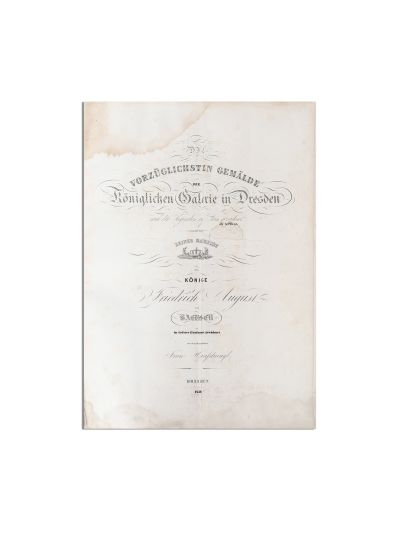 François Hanfstaengl, Les principaux tableaux de la Galerie Royale de Dresde, 1836