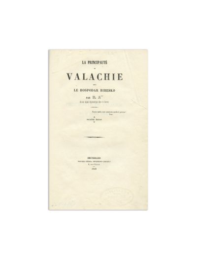 Adolphe Billecocq, La Principauté de Valachie sous le Hospodar Bibesko, 1848