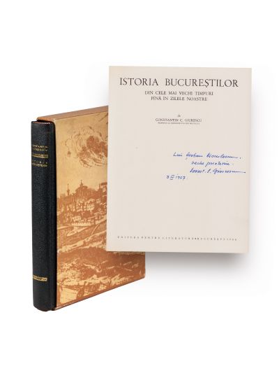 Constantin C. Giurescu, Istoria Bucureștilor, 1966, cu dedicație pentru Șerban Cioculescu