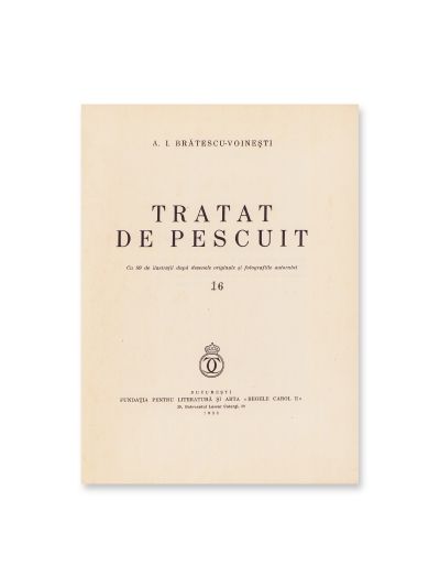 A. I. Brătescu-Voinești, Tratat de pescuit, 1938, exemplar bibliofil