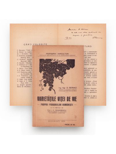 Ing. agr. D. Bernaz, Varietățile viței de vie, 1935, cu dedicație olografă 